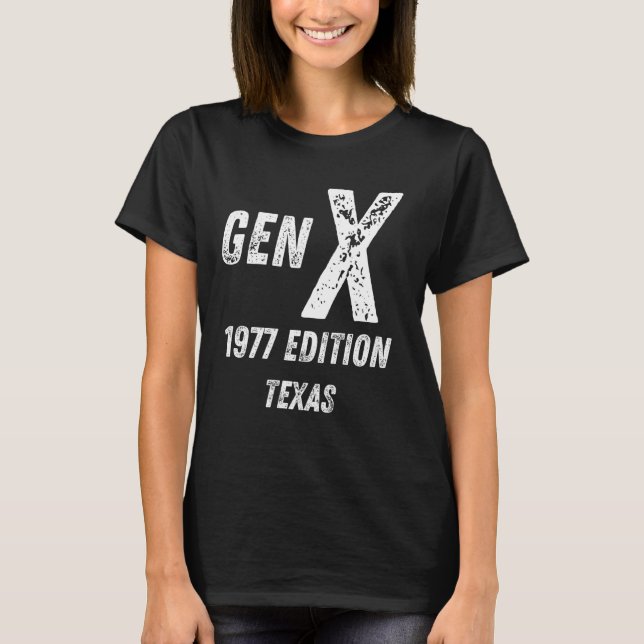T-shirt Gen X 1977 Edition Génération Texas Anniversaire C (Devant)