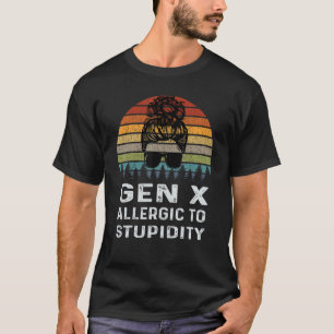 T-shirt Gen X Allergique À La Stupidité Génération Rétro