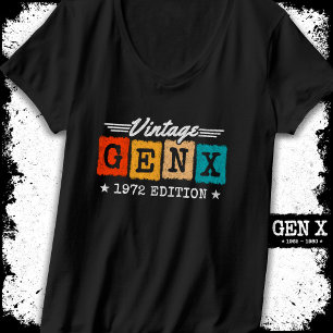 T-shirt Gen X Generation Gen Xer Né 1972 Gen X Anniversair