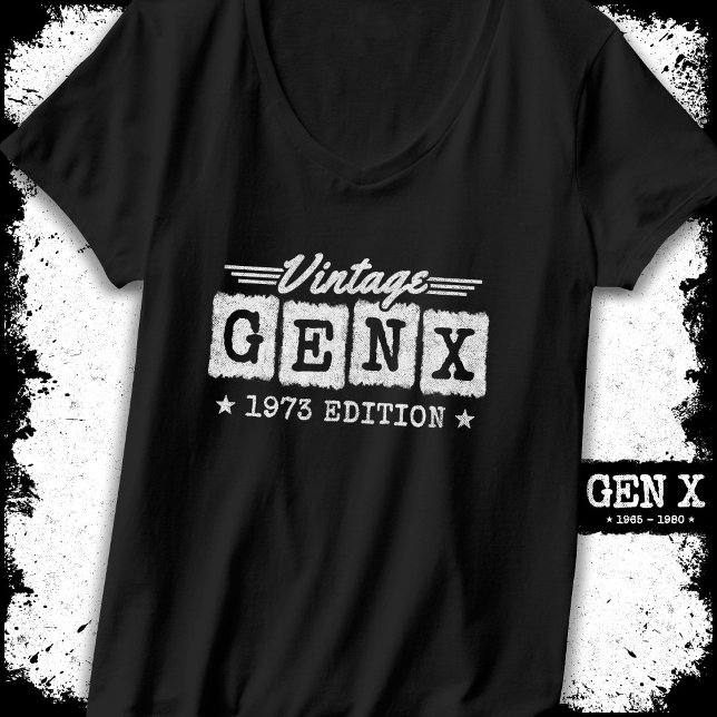 T-shirt Gen X Generation Gen Xer Né 1973 Gen X Birthday (Créateur téléchargé)