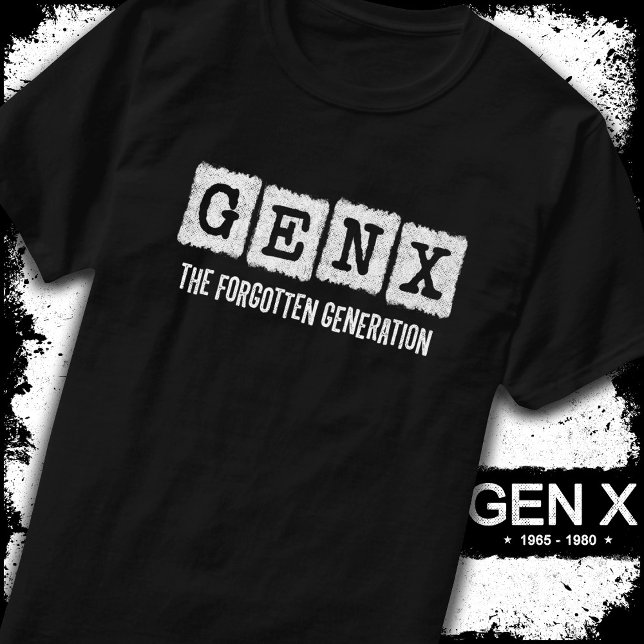 T-shirt Gen X La Génération Oubliée X Gen Xer Funny (Créateur téléchargé)
