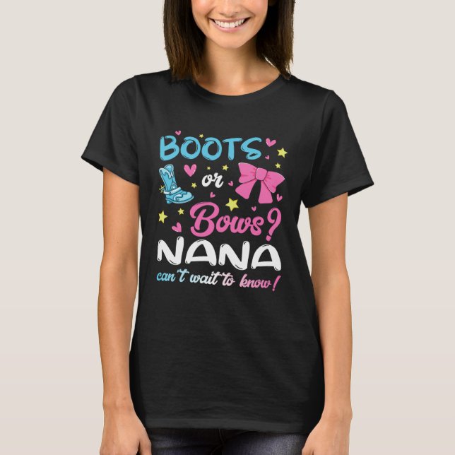 T-shirt Gender Reveal Boots or Bows Nana Matching Baby Par (Devant)