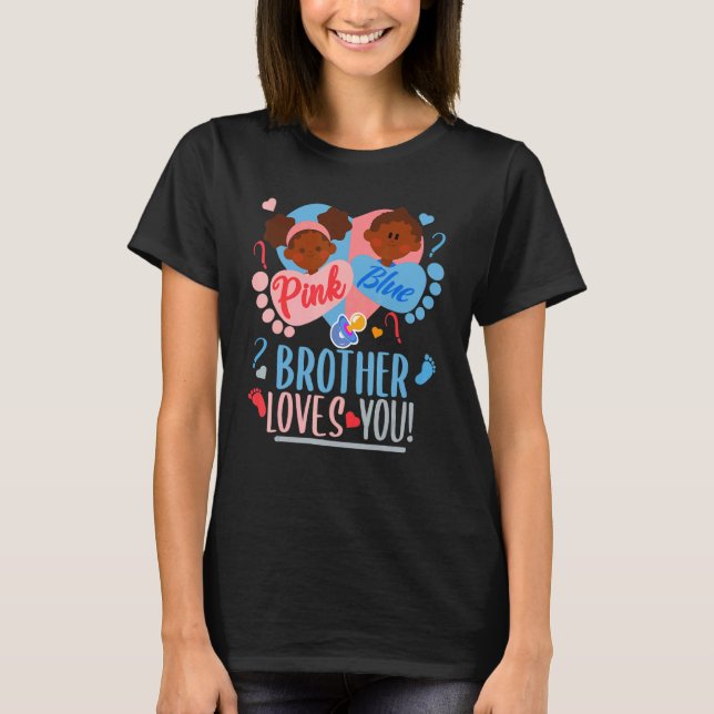 T-shirt Gender Reveal Ethnic Pink or blue BROTHER Loves Yo (Devant)