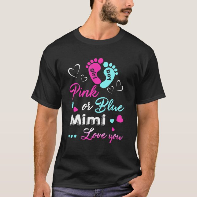 T-shirt Gender Reveal Pink Or Blue Mimi Loves You (Devant)