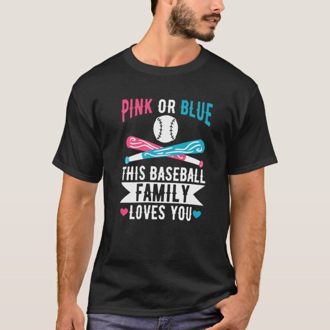 T-shirt Gender Reveal Quote for a Baseball Loving Family   (Devant)