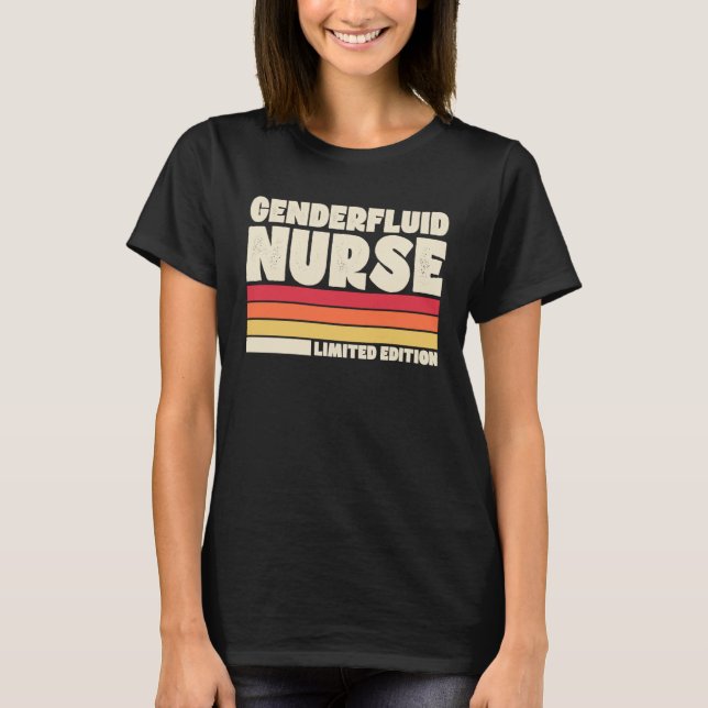 T-shirt Genderfluid Nurse  Retro Vintage Style (Devant)
