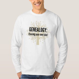 T-shirt Généalogie : Chasse de votre propre longue chemise