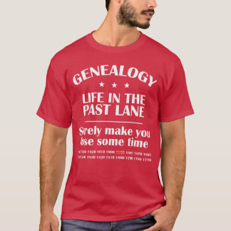 T-shirt Généalogie Généalogie Sarcastique La vie dans le p