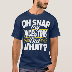 T-shirt Généalogie Généalogiste Ancêtres MyAncestors fait