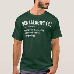 T-shirt Genealogist Définition Généalogie Historien Cadeau