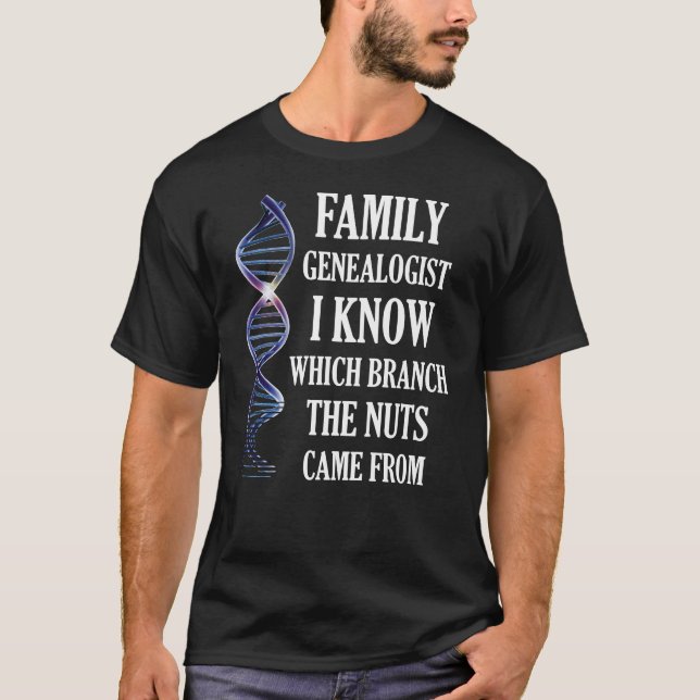 T-shirt Généalogiste De Famille Je Sais Quelle Branche Les (Devant)