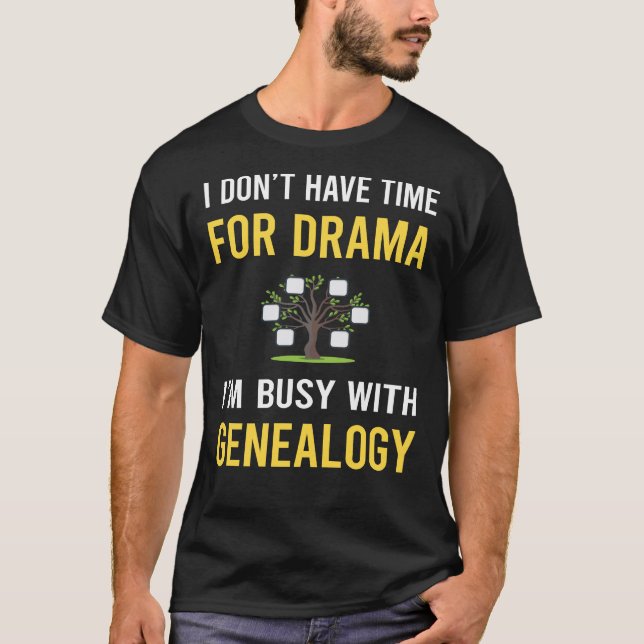 T-shirt Généalogiste Généalogique Occupé (Devant)