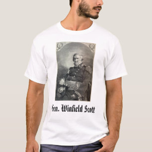 T-shirt général-Winfield-Scott, Gen. Winfield Scott