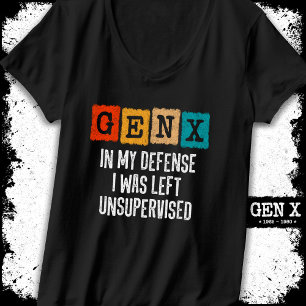T-shirt Génération X Gen X Dans Ma Défense N'A Pas Été Sup
