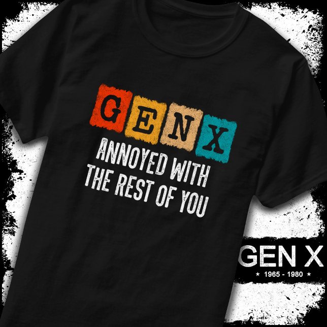 T-shirt Génération X Gen Xer Agacé Par Le Reste De Vous (Créateur téléchargé)
