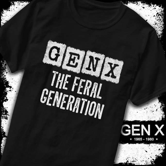 T-shirt Génération X Gen Xer Gen X Génération Feral (Créateur téléchargé)