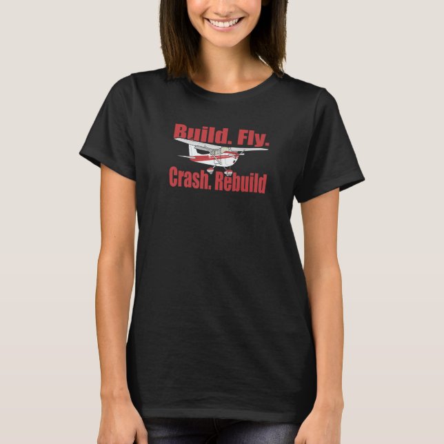 T-shirt Générer un écrasement de vol Reconstruire un plan  (Devant)