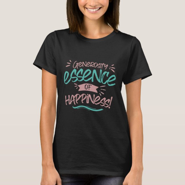 T-shirt Générosité Essence De Sticker Du Bonheur (Devant)