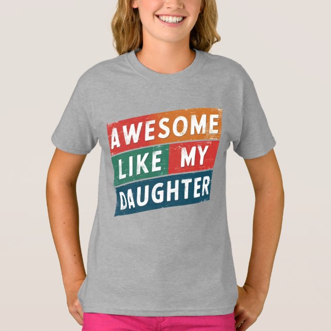 T-shirt génial comme ma fille (Devant)