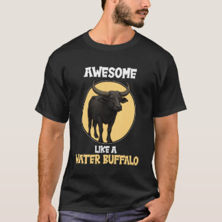 T-shirt Génial comme un Buffle d'Eau