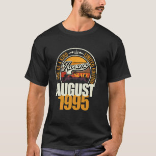 T-shirt Génial depuis août 1995 Citation d'anniversaire 30