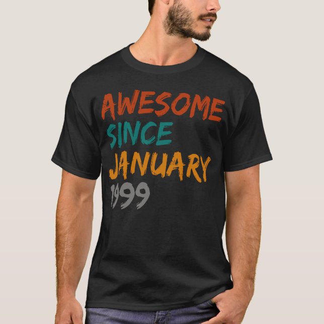 T-shirt génial depuis janvier 1999 (Devant)