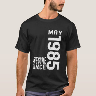 T-shirt Génial depuis mai 1985, Né en mai 1985 Anniversair