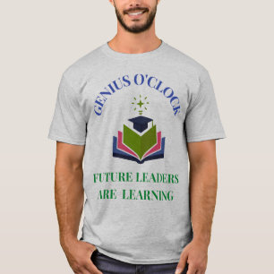 T-shirt Genius O'Clock – Les futurs leaders apprennent