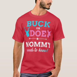 T-shirt Genre révéler buck ou la maman correspond pièce bé