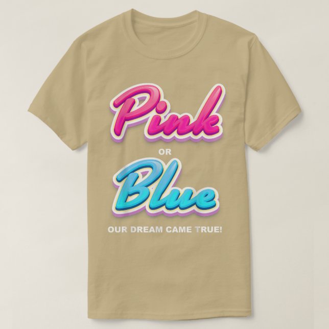 T-shirt Genre révéler la fête, rose ou bleu, notre rêve es (Design devant)