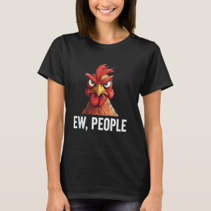 T-shirt Gens dégueu Poulet Drôle Introverti