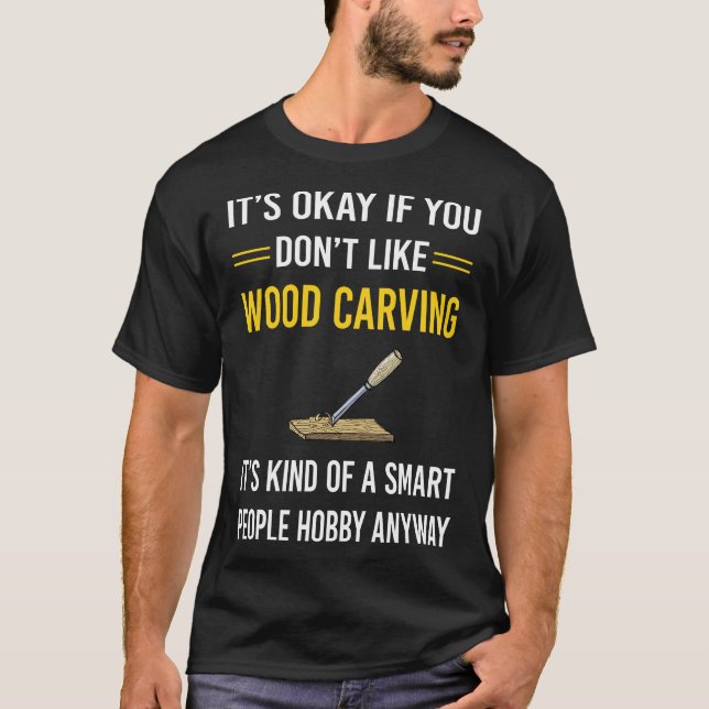 T-shirt Gens intelligents Carving de bois (Devant)