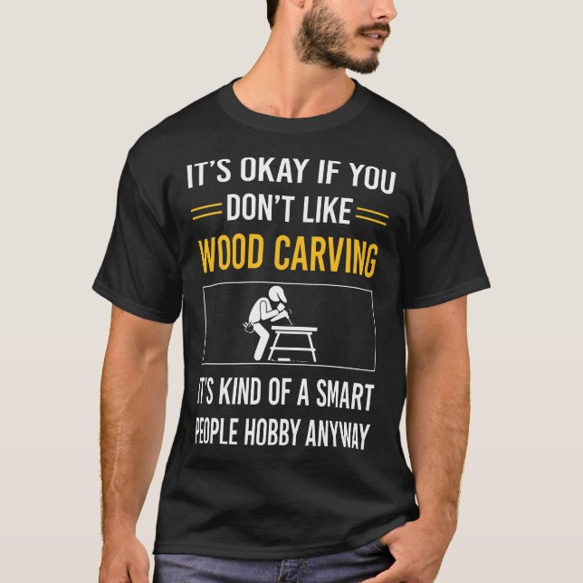T-shirt Gens intelligents Carving de bois (Devant)