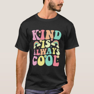 T-shirt Gentillesse est toujours cool Groovy Daisy Profess
