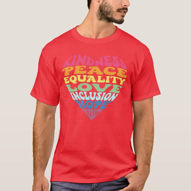 T-shirt Gentillesse Paix Égalité Amour Inclusion Espoir Di (Devant)