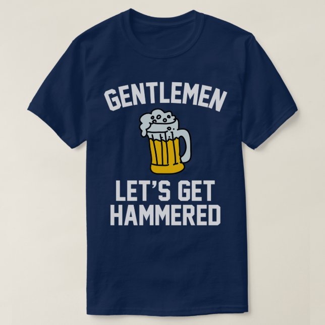 T-shirt Gentlemen Letx27s Obtenez Hammered Bachelor Party  (Design devant)