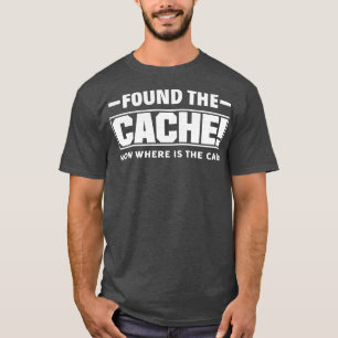 T-shirt Géocacher de chasse à l'argent Geocacher drôle Geo