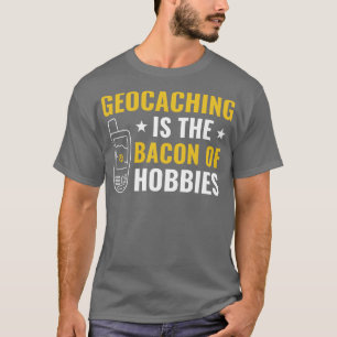 T-shirt Geocachers Geocaching est le phare de Hobbies Funn