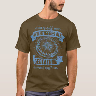 T-shirt Geocaching idées cadeaux il ya plus
