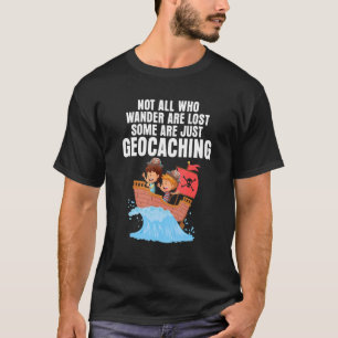 T-shirt Geocaching Pirate Ship Geocacher Pas Tous Qui Wand