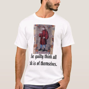 T-shirt Geoffrey Chaucer, le coupable pensent que tout