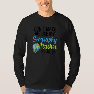 T-shirt Géographie Enseignant Voix Géographie Enseignement