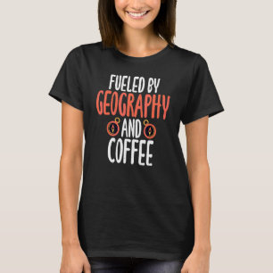 T-shirt Géographie Et Géographe Professeur De Café