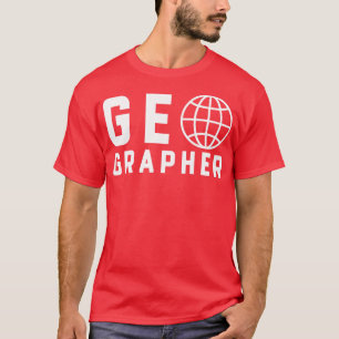 T-shirt Géographie Géographe