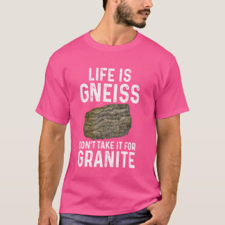 T-shirt Géologie amusante Ne le prenez pas pour Granite Ro