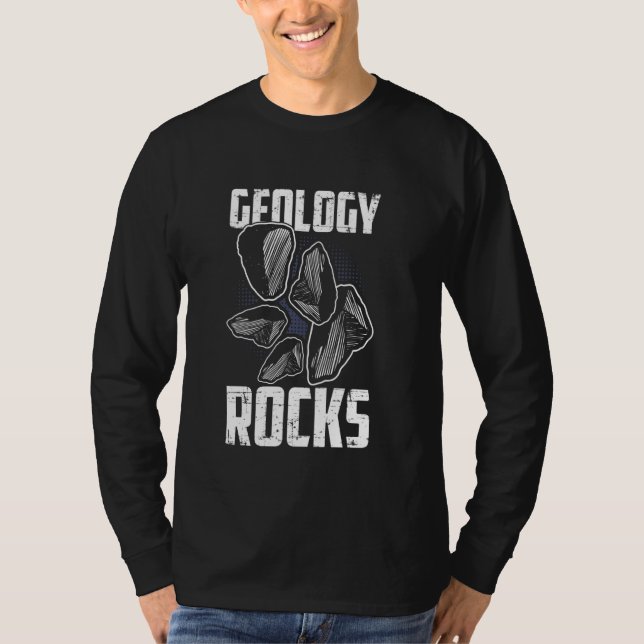 T-shirt Géologie Rocks I Funny Géologue Science (Devant)