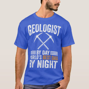 T-shirt Géologue De Jour Mondes Meilleur Papa De Nuit