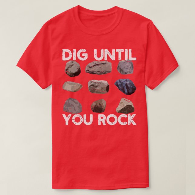 T-shirt Géologue de la chasse sur le rocher drôle Creuser  (Design devant)