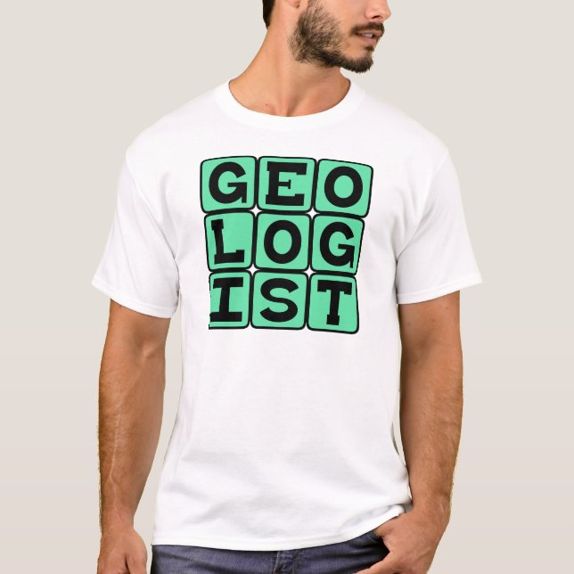 T-shirt Géologue, étude de la Terre (Devant)