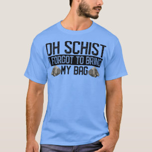 T-shirt Géologue Oh Schist5